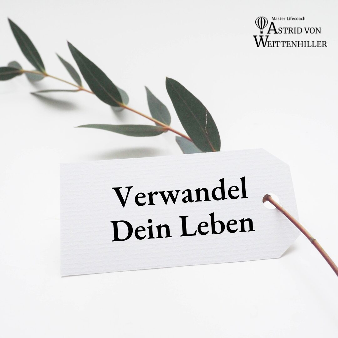 Verwandel Dein Leben